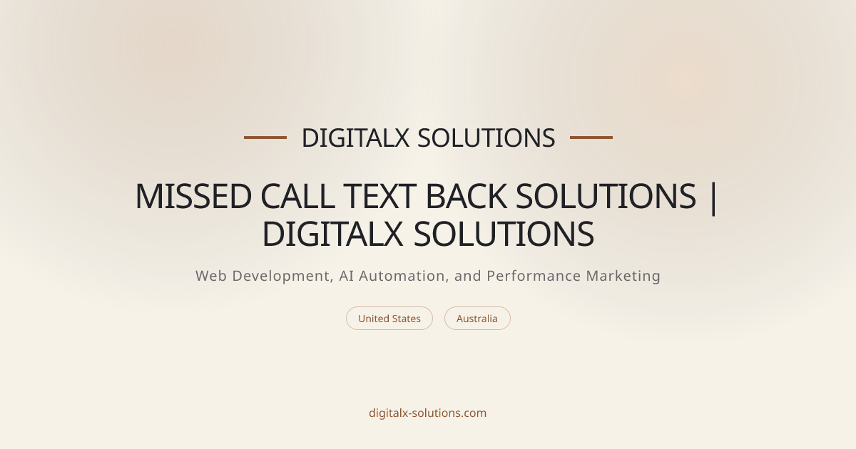 Missed Call text back Solutions | DigitalX Solutions | DigitalX Solutions